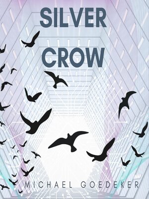 cover image of Silver Crow